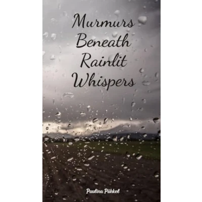 Afbeelding van Murmurs Beneath Rainlit Whispers