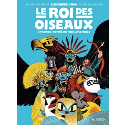 Afbeelding van Le roi des oiseaux