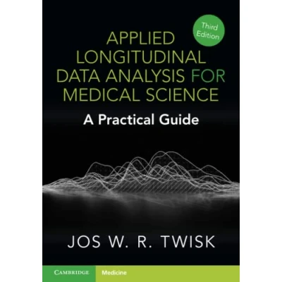 Afbeelding van Applied Longitudinal Data Analysis for Medical Science