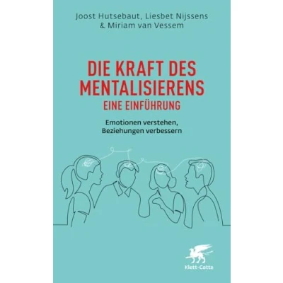 Afbeelding van Die Kraft des Mentalisierens Eine Einführung