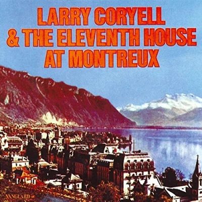 Afbeelding van Larry Coryell &amp; The Eleventh House At Montreux