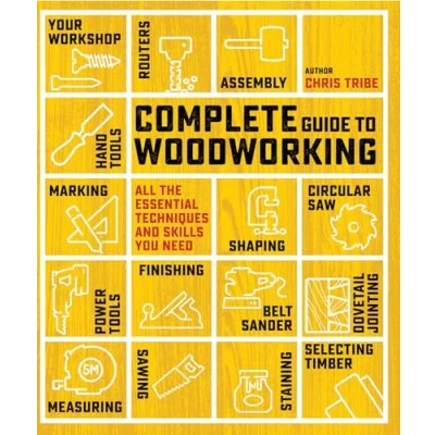 Afbeelding van Complete Guide to Woodworking