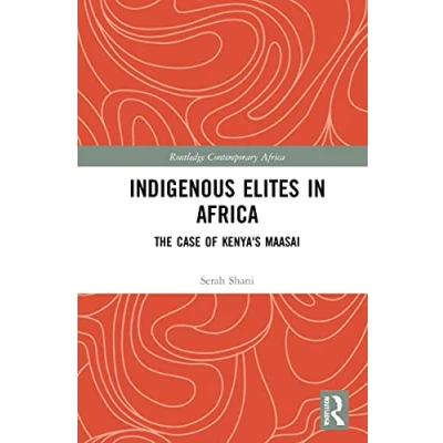 Afbeelding van Routledge Contemporary Africa Indigenous Elites in