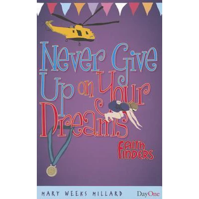 Afbeelding van Never Give Up On Your Dreams