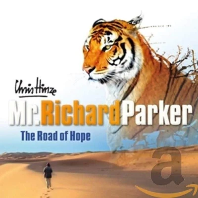 Afbeelding van Chris Hinze Mr Richard Parker, The Road Of Hope (CD)