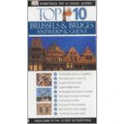 Afbeelding van Brussels, Bruges, Antwerp &amp; Ghent. Eyewitness Top 10 Travel Guide