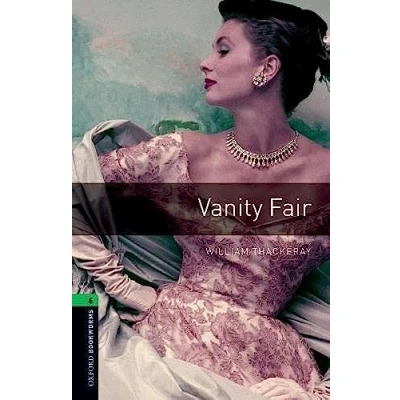Afbeelding van Oxford Bookworms Library 6 Vanity Fair
