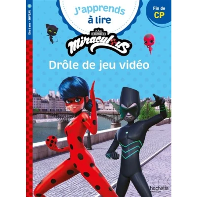 Image de Miraculous Première lecture CP Niveau 3 Drôle de jeu vidéo