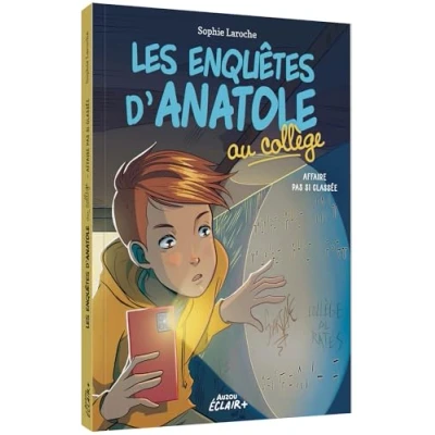 Afbeelding van LES ENQUETES D ANATOLE AU COLLEGE AFFAIRE PAS SI CLASSEE