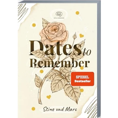 Afbeelding van Dates to Remember: Momente, die bleiben. Unvergessliche Date Ideen + Platz für Erinnerungen (zum Ausfüllen