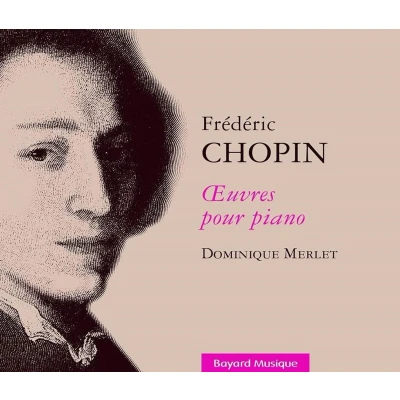 Afbeelding van Dominique Merlet Frédéric Chopin: Oeuvres Pour Piano (3 CD)