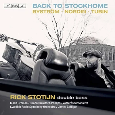 Afbeelding van Rick Stotijn, Malin Broman, Swedish Radio Symphony Orchestra, James Gaffigan Back To Stockhome Works For Double Bass (Super Audio CD)