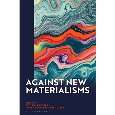 Afbeelding van Against New Materialisms