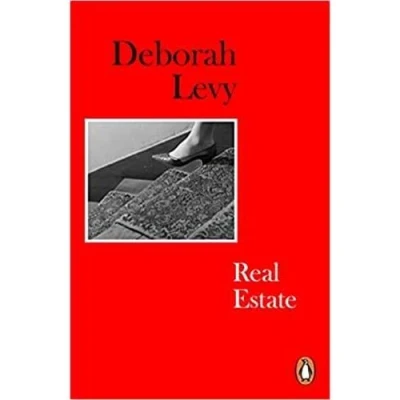 Image de Deborah Levy Real Estate (Paperback) /anglais