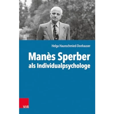 Afbeelding van Manes Sperber als Individualpsychologe