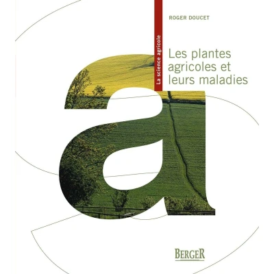 Afbeelding van Les plantes agricoles et leurs maladies