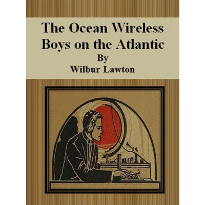 Afbeelding van the Ocean Wireless Boys on Atlantic