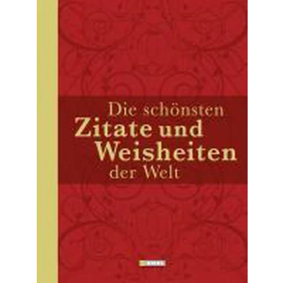 Afbeelding van Die schönsten Zitate und Weisheiten der Welt