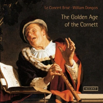 Afbeelding van Dongois &amp; Le Concert Brise The Golden Age Of Cornett (2 CD)