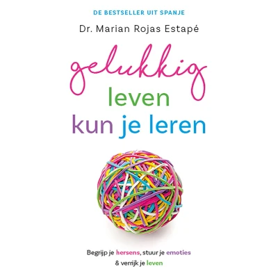 Afbeelding van Gelukkig leven kun je leren
