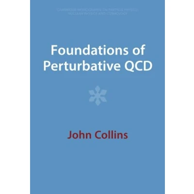 Afbeelding van Cambridge Monographs on Particle Physics, Nuclear Physics and Cosmology Foundations of Perturbative QCD