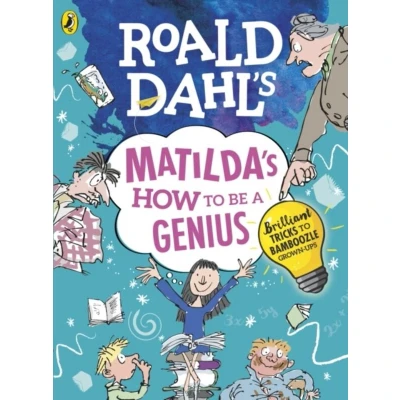 Afbeelding van Roald Dahl&#039;s Matilda&#039;s How to be a Genius