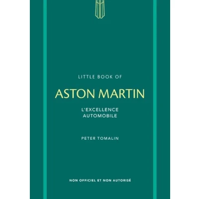 Image de Little Book of Aston Martin L&#039;excellence automobile (version française)