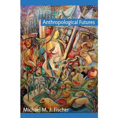 Afbeelding van Anthropological Futures