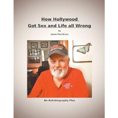 Afbeelding van How Hollywood Got Sex and Life All Wrong