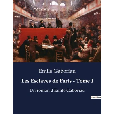 Image de Les Esclaves de Paris Tome I