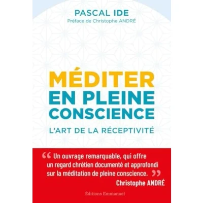 Afbeelding van Mediter en pleine conscience l&#039;art de la receptivite