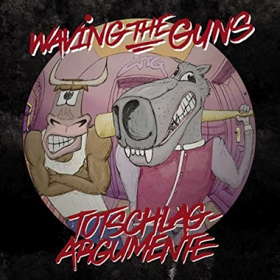 Afbeelding van Waving the Guns Totschlagargumente (LP)