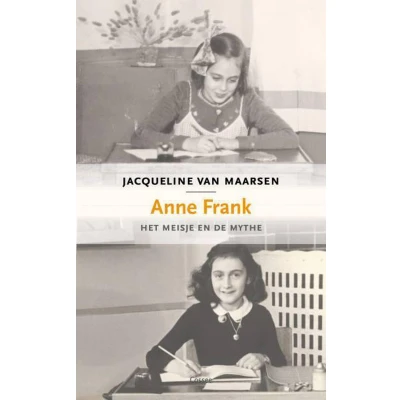 Afbeelding van Anne Frank, het meisje en de mythe