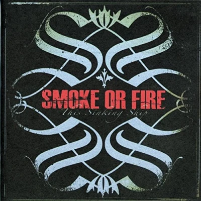 Afbeelding van Smoke Or Fire This Sinking Ship (CD)