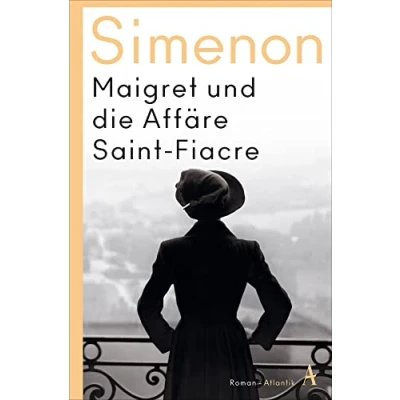 Afbeelding van Maigret und die Affäre Saint Fiacre