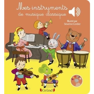 Image de Mes instruments de musique classique Livre sonore avec 6 puces Dès 1 an