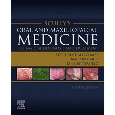 Afbeelding van Scully&#039;s Oral and Maxillofacial Medicine: The Basis of Diagnosis Treatment