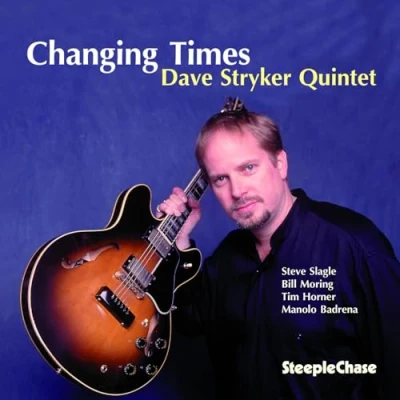 Afbeelding van Dave Stryker Changing Times (CD)