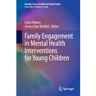 Afbeelding van Springer Series on Child and Family Studies Engagement in Mental Health Interventions for Young Children