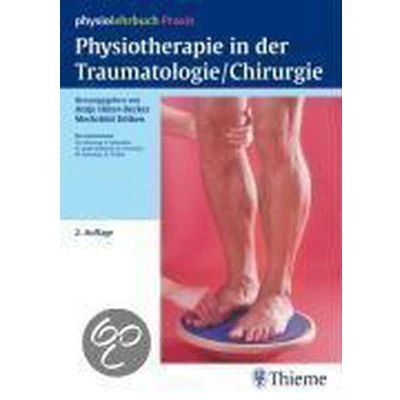 Afbeelding van Physiotherapie in der Traumatologie/Chirurgie