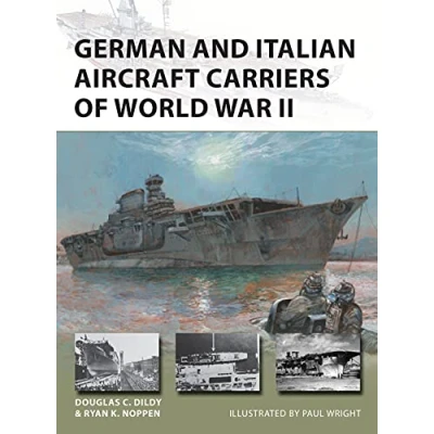 Afbeelding van New Vanguard German and Italian Aircraft Carriers of World War II