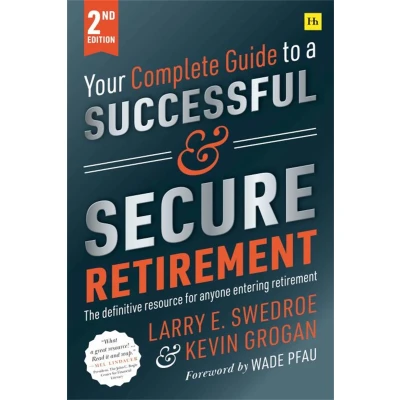 Afbeelding van Your Complete Guide to a Successful and Secure Retirement 2nd edition