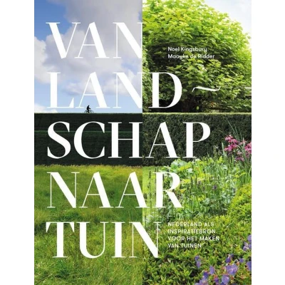 Afbeelding van Van landschap naar tuin
