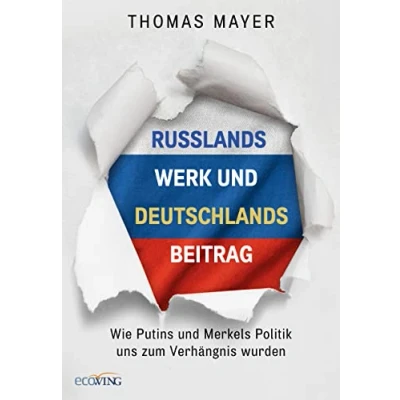 Afbeelding van Mayer, T: Russlands Werk und Deutschlands Beitrag