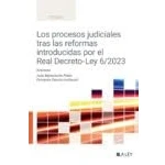 Afbeelding van Los procesos judiciales tras las reformas introducidas por el Real Decreto Ley 6/2023