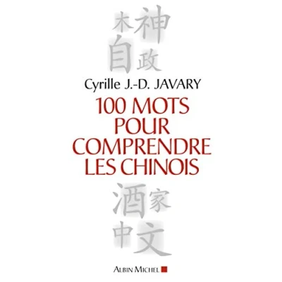 Afbeelding van 100 Mots Pour Comprendre Les Chinois