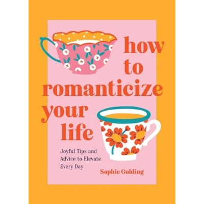 Afbeelding van How to Romanticize Your Life