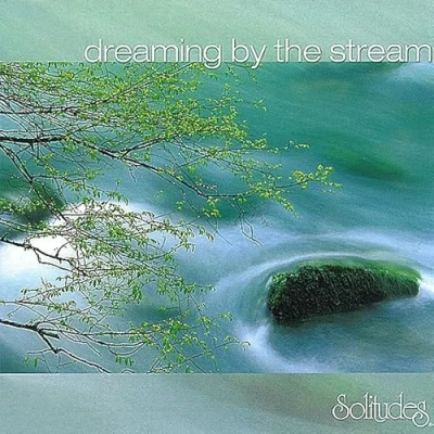 Afbeelding van Solitudes: Dreaming by the Stream