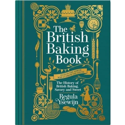 Afbeelding van The British Baking Book: History of Baking, Savory and Sweet
