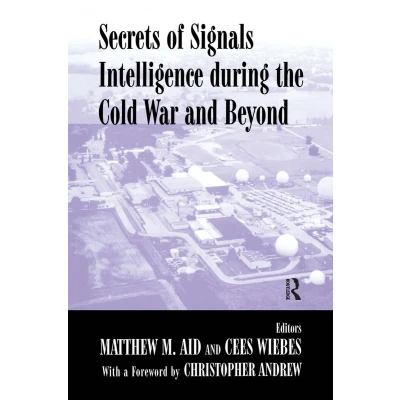 Afbeelding van Secrets Of Signals Intelligence During The Cold War